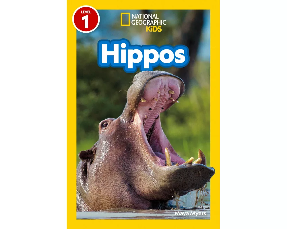 Hippos (National Geographic Kids Readers, Level 1)