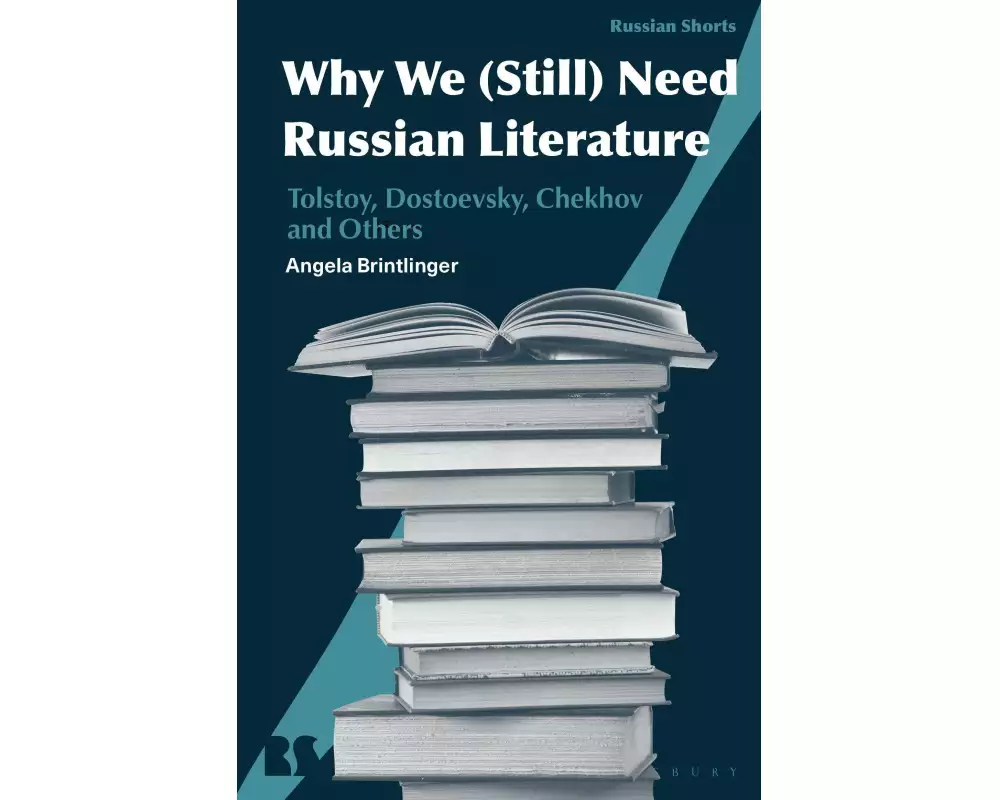 Why We (Still) Need Russian Literature