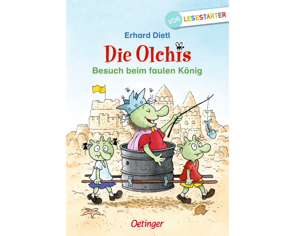 Die Olchis. Besuch beim faulen König