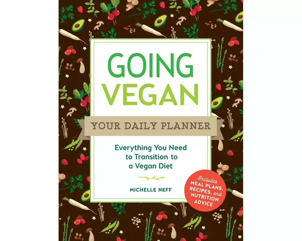 Going Vegan: Your Daily Planner
