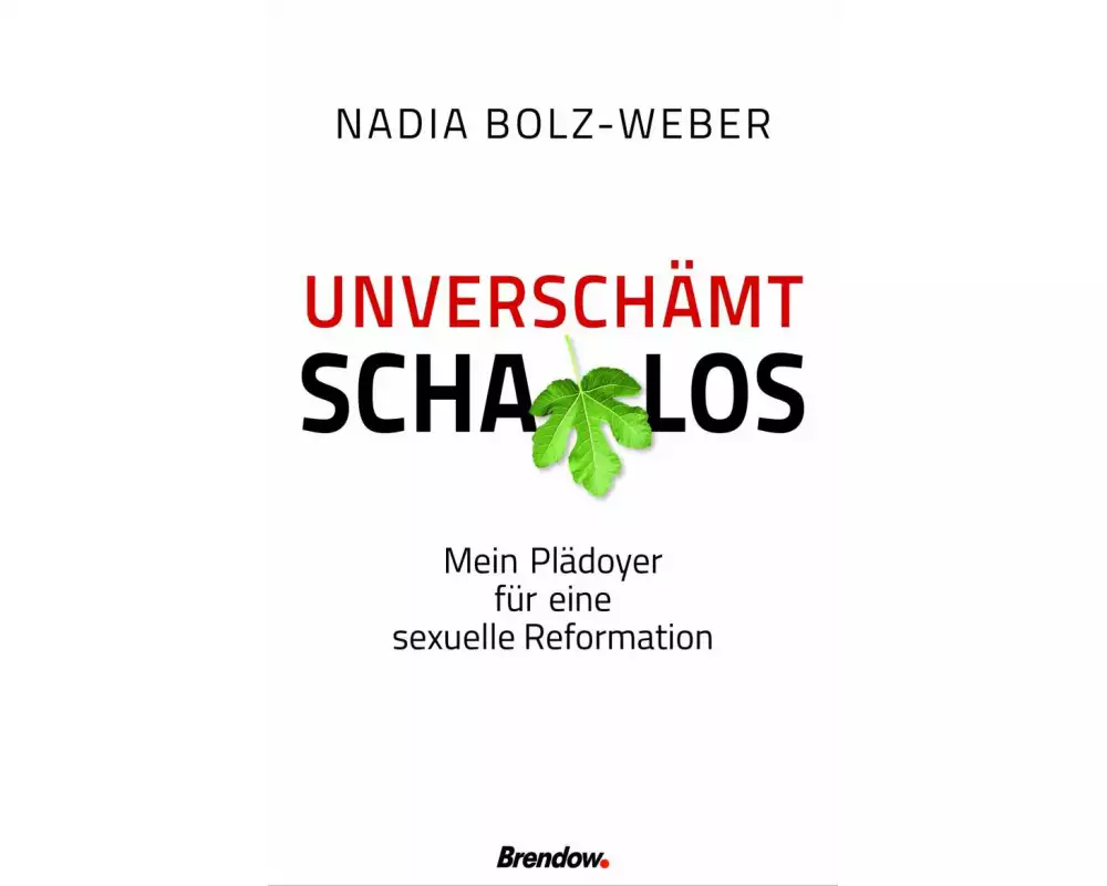 Unverschämt schamlos