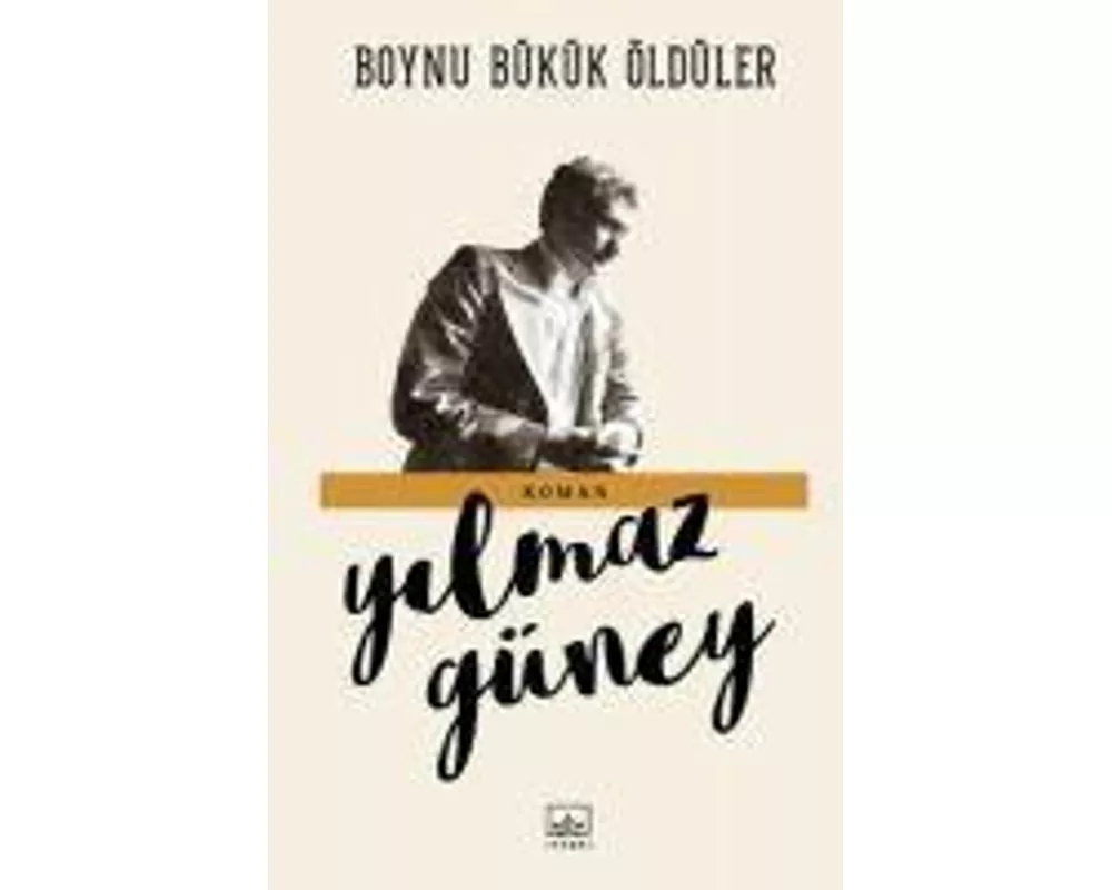 Boynu Bükük Öldüler