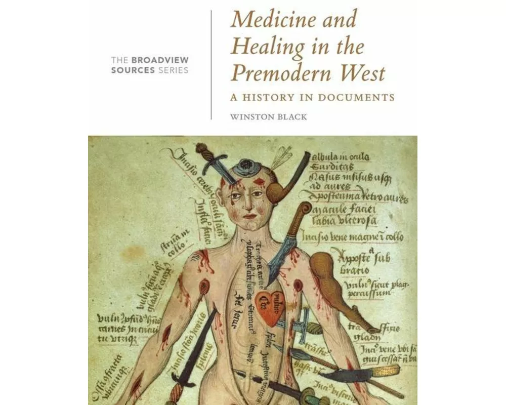 Medicine and Healing in the Premodern West: A History in Documents