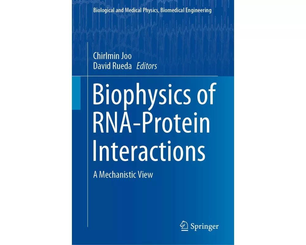 Biophysics of RNA-Protein Interactions