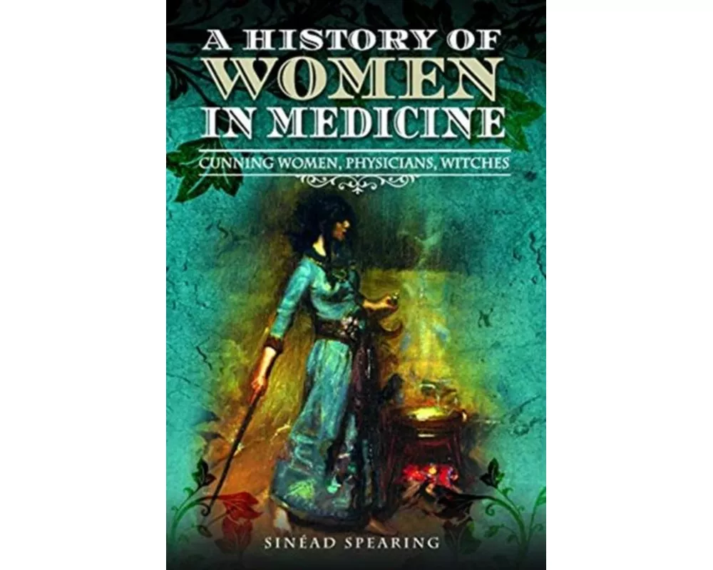 A History of Women in Medicine