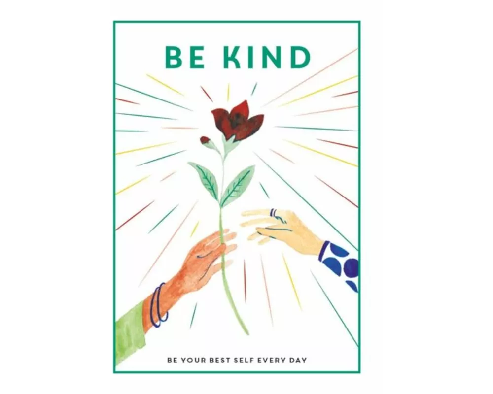 Be Kind