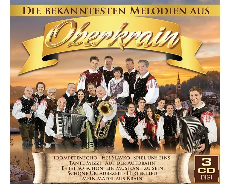 Die bekanntesten Melodien aus Oberkrain