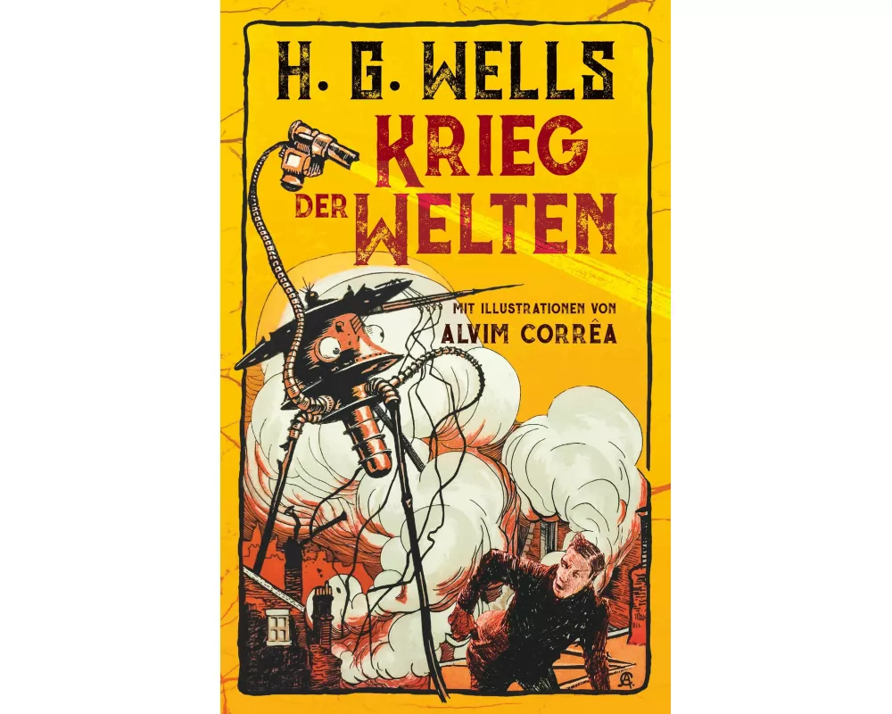 Krieg der Welten. H. G. Wells (Illustrierte Ausgabe)