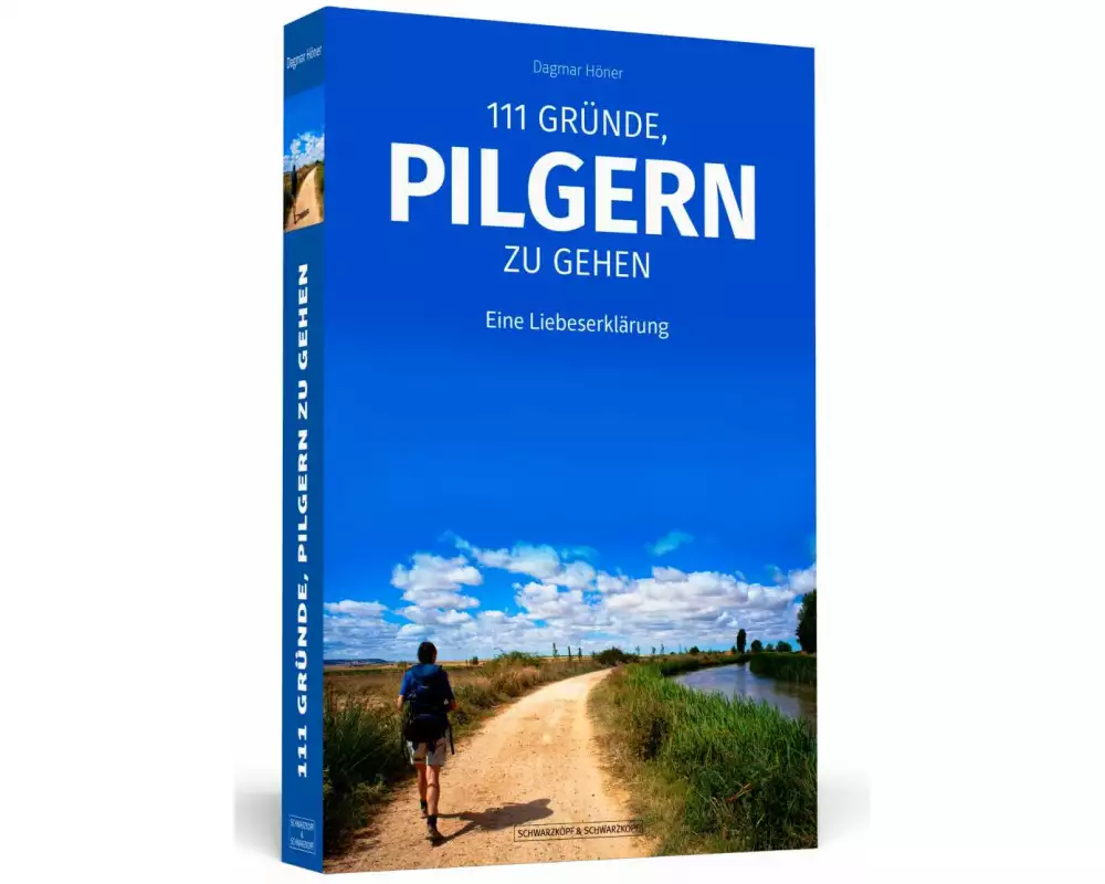 111 Gründe, pilgern zu gehen
