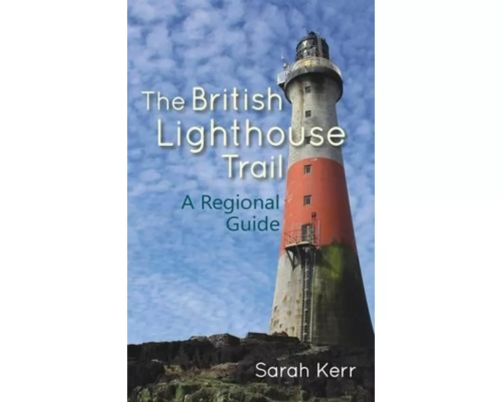 The British Lighthouse Trail