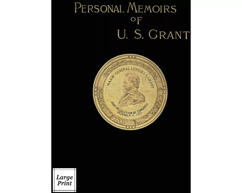 Personal Memoirs of U.S. Grant Volume 2/2