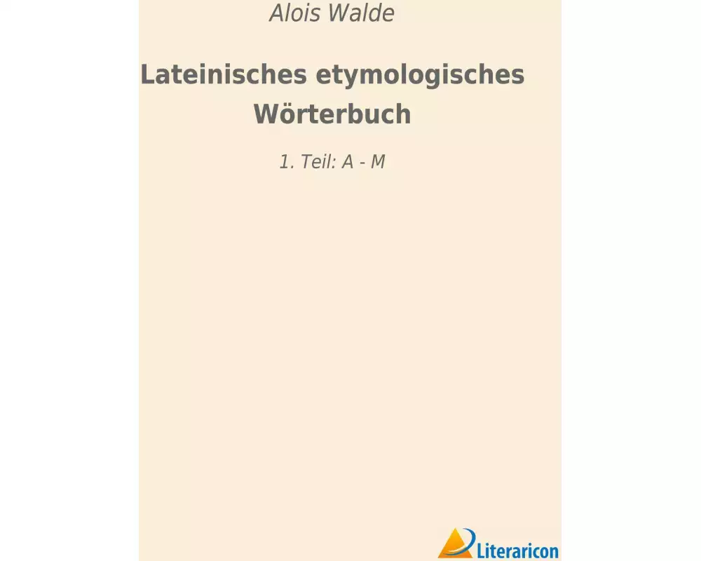 Lateinisches etymologisches Wörterbuch