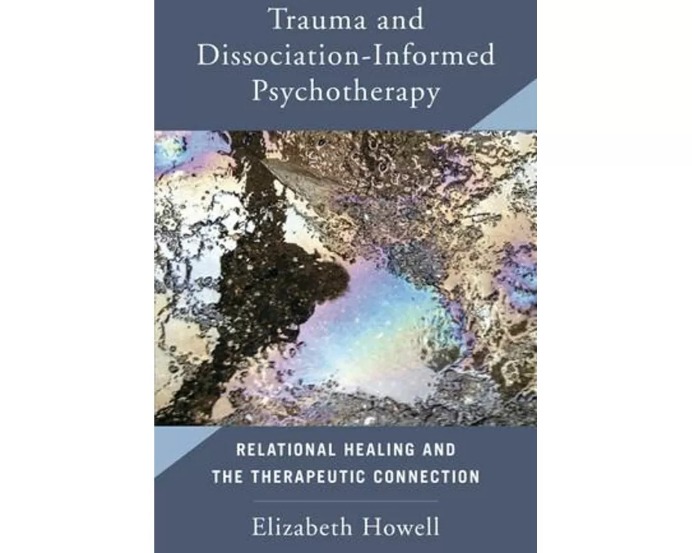 Trauma and Dissociation Informed Psychotherapy