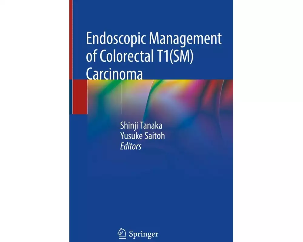 Endoscopic Management of Colorectal T1(SM) Carcinoma