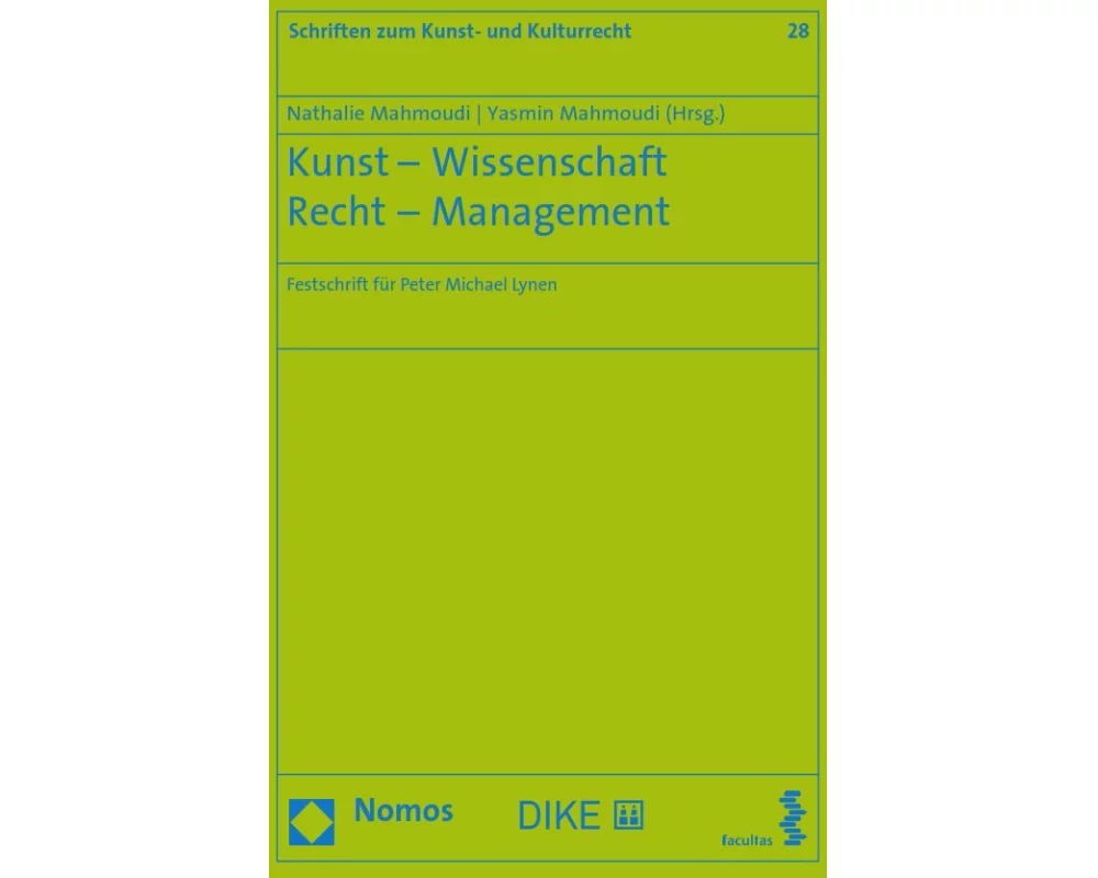 Kunst – Wissenschaft – Recht – Management