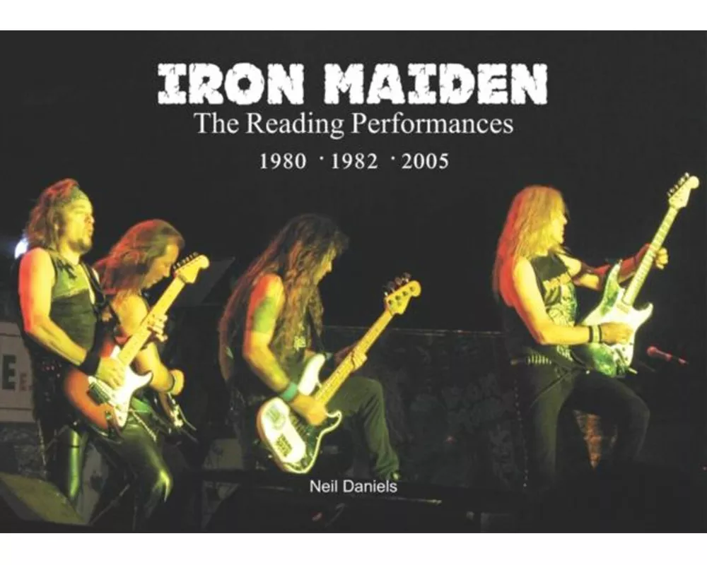 Iron Maiden The Reading Performances