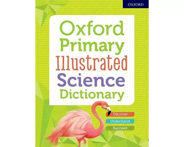 Oxford Primary Illustrated Science Dictionary