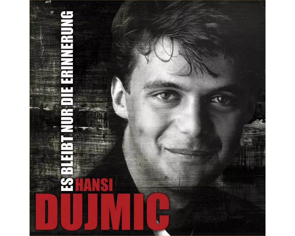Es Bleibt Nur Die Erinnerung (Best Of)