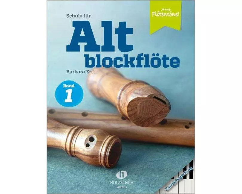Schule für Altblockflöte 1 - Klavierbegleitung