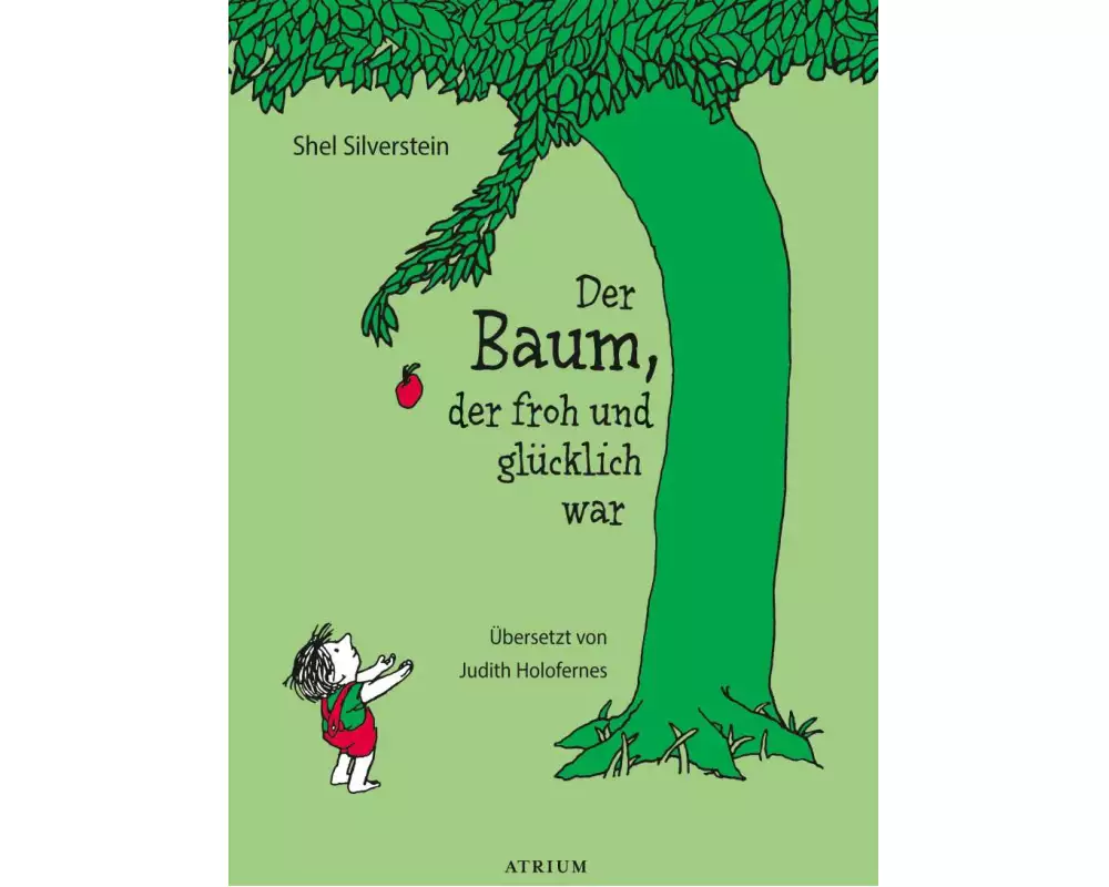 Der Baum, der froh und glücklich war