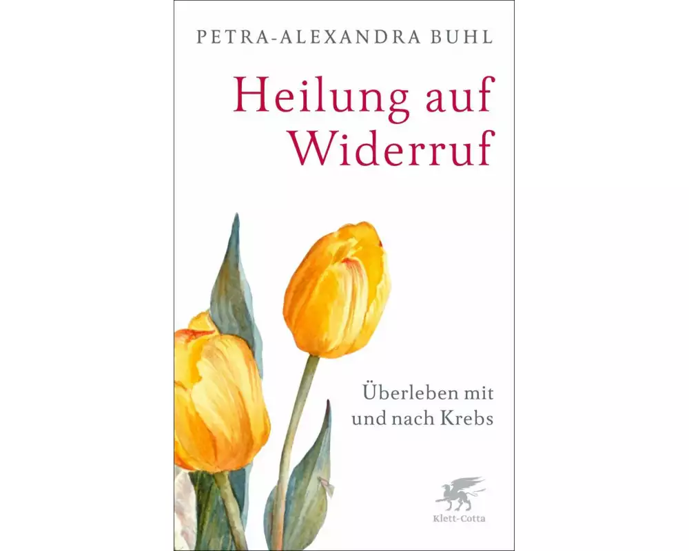 Heilung auf Widerruf