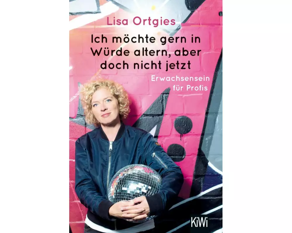 Ich möchte gern in Würde altern, aber doch nicht jetzt