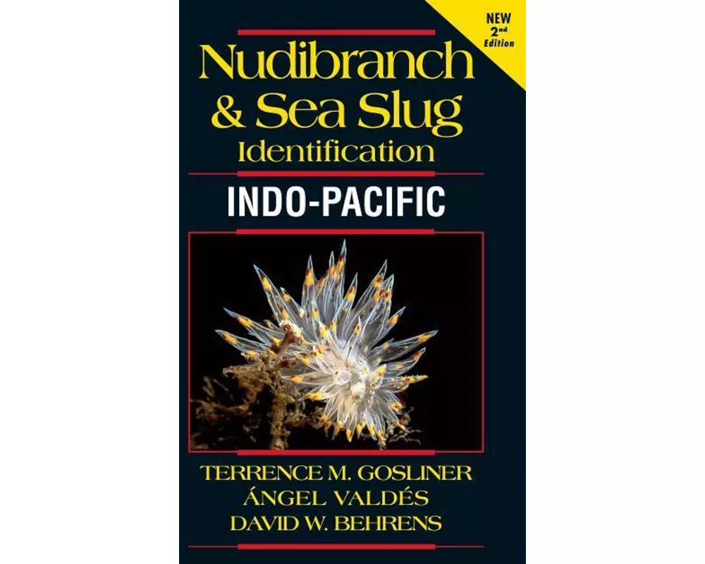Nudibranch and Sea Slug Identification - Indo-Pacific 2nd Edition