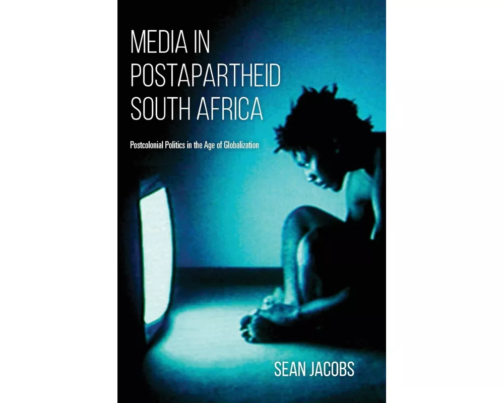 Media in Postapartheid South Africa