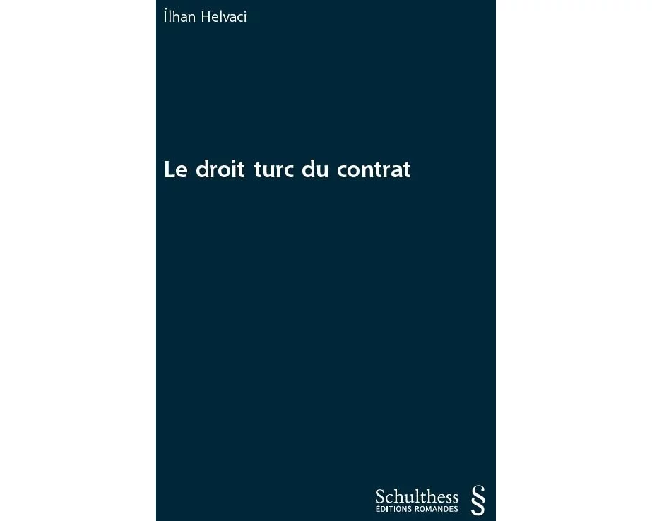Le droit turc du contrat