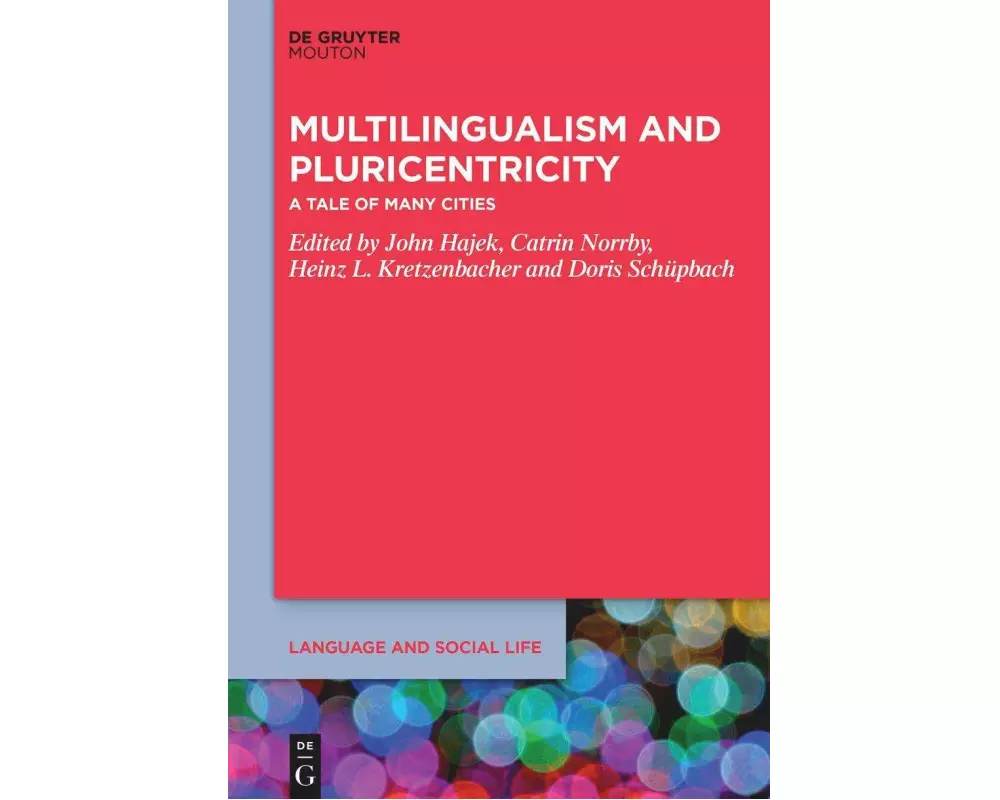 Multilingualism and Pluricentricity