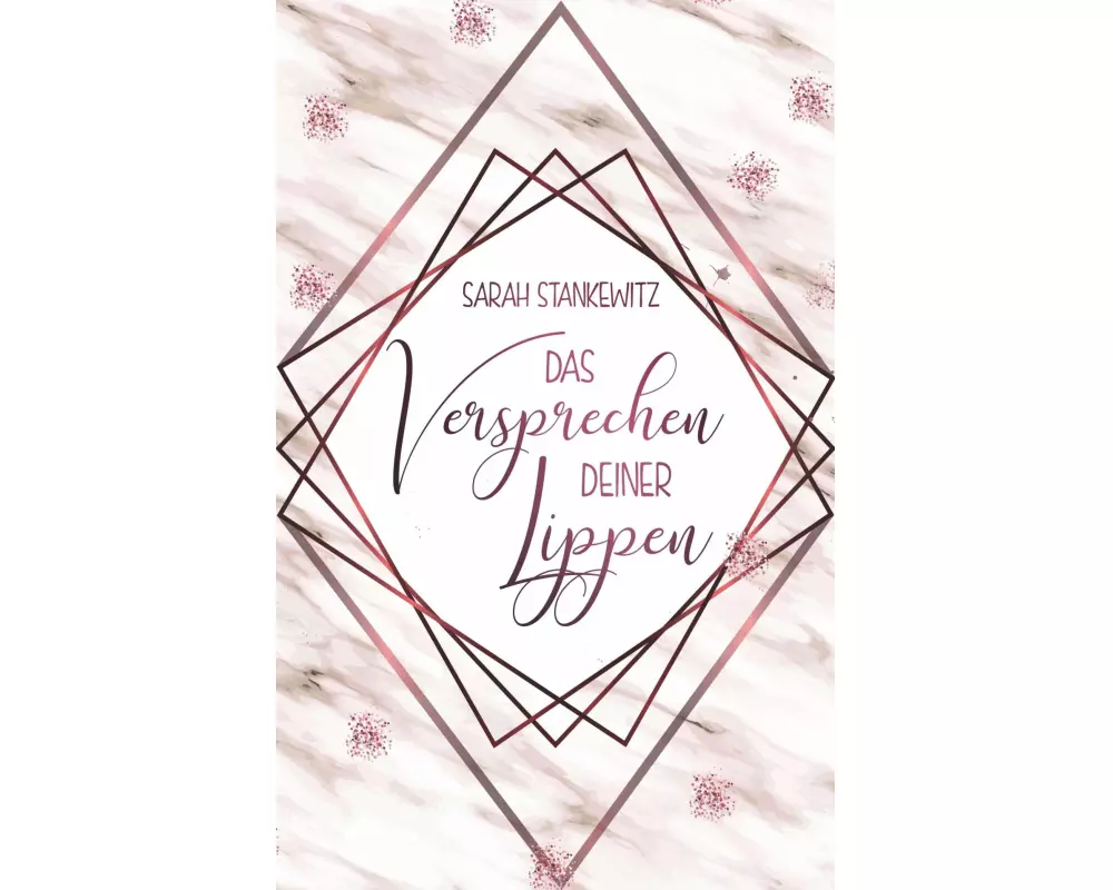 Das Versprechen deiner Lippen