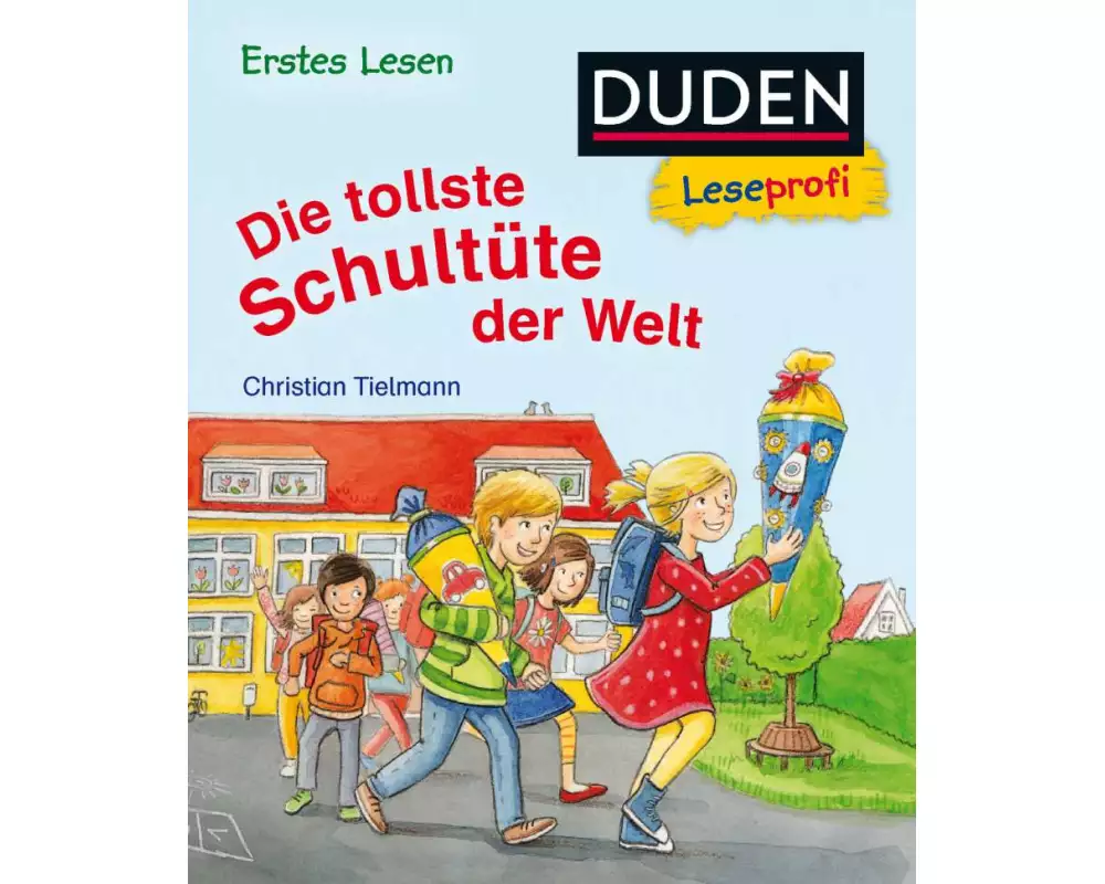 Duden Leseprofi - Die tollste Schultüte der Welt, Erstes Lesen