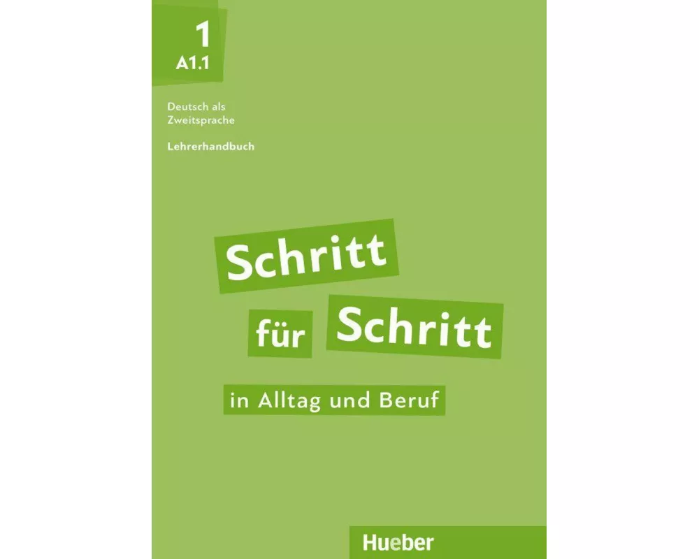Schritt für Schritt in Alltag und Beruf 1 / Lehrerhandbuch