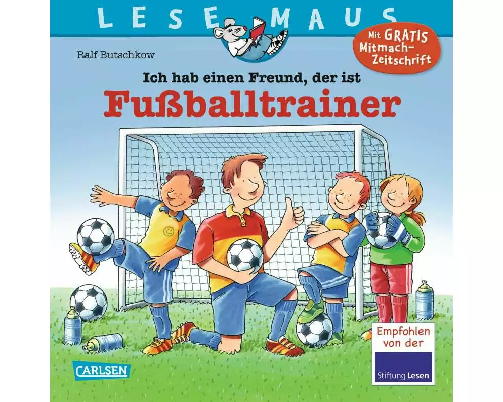 LESEMAUS 102: Ich hab einen Freund, der ist Fußballtrainer