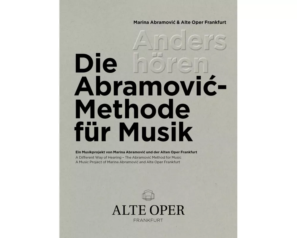 Anders hören - Die Abramovic-Methode für Musik