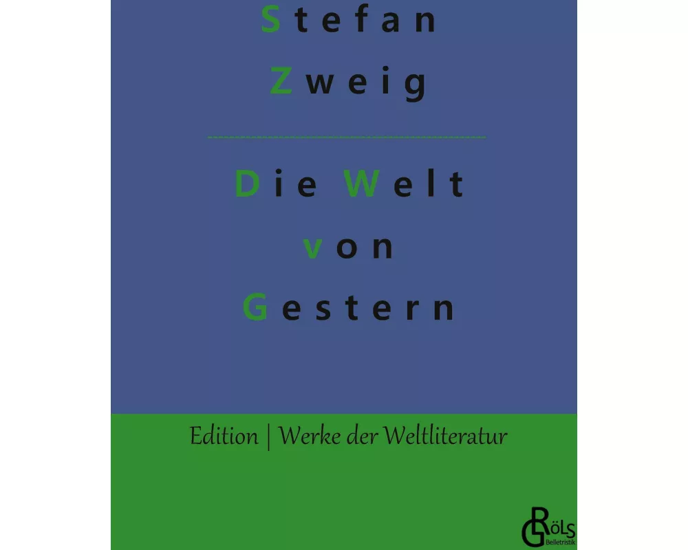 Die Welt von Gestern