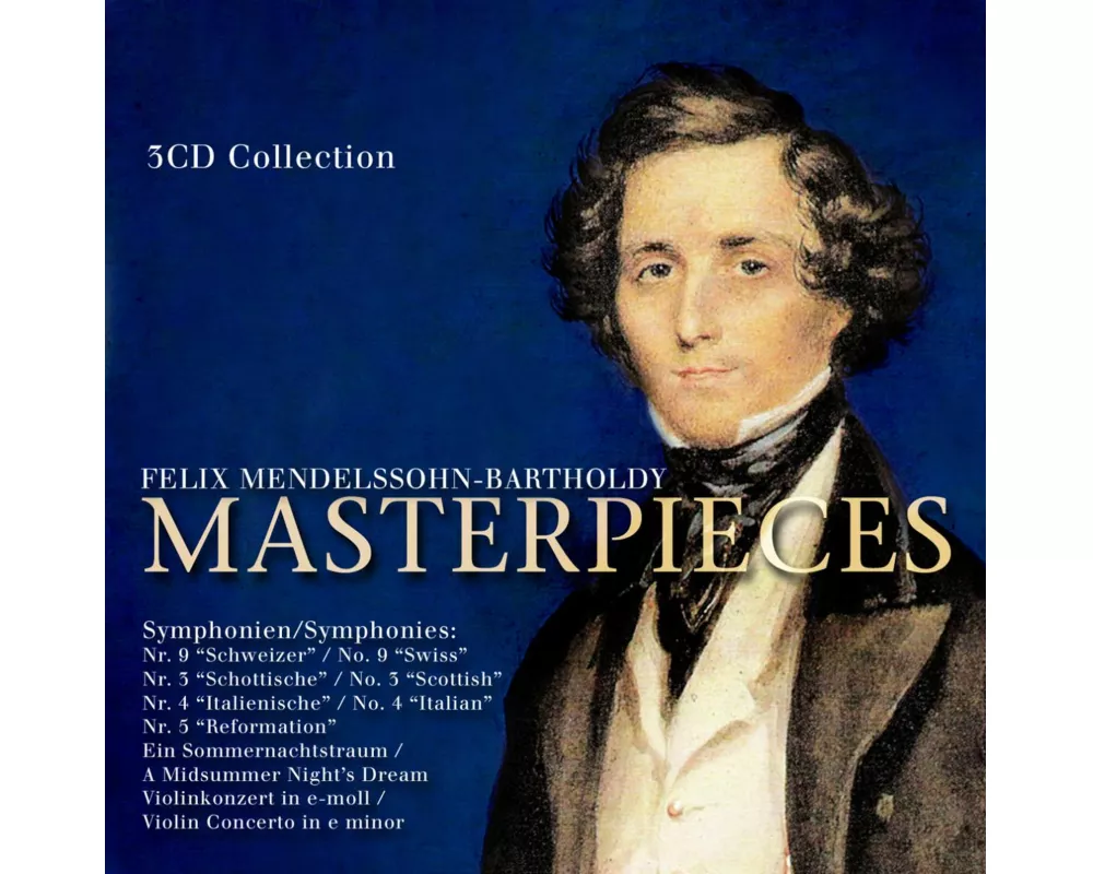 Mendelssohn-Bartholdy: Master Pieces