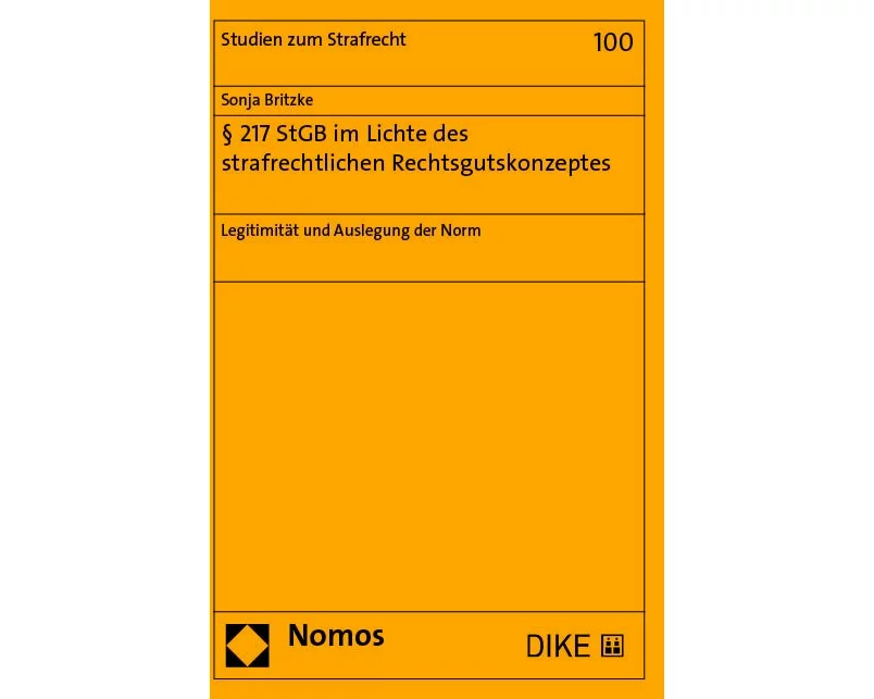 § 217 StGB im Lichte des strafrechtlichen Rechtsgutskonzeptes