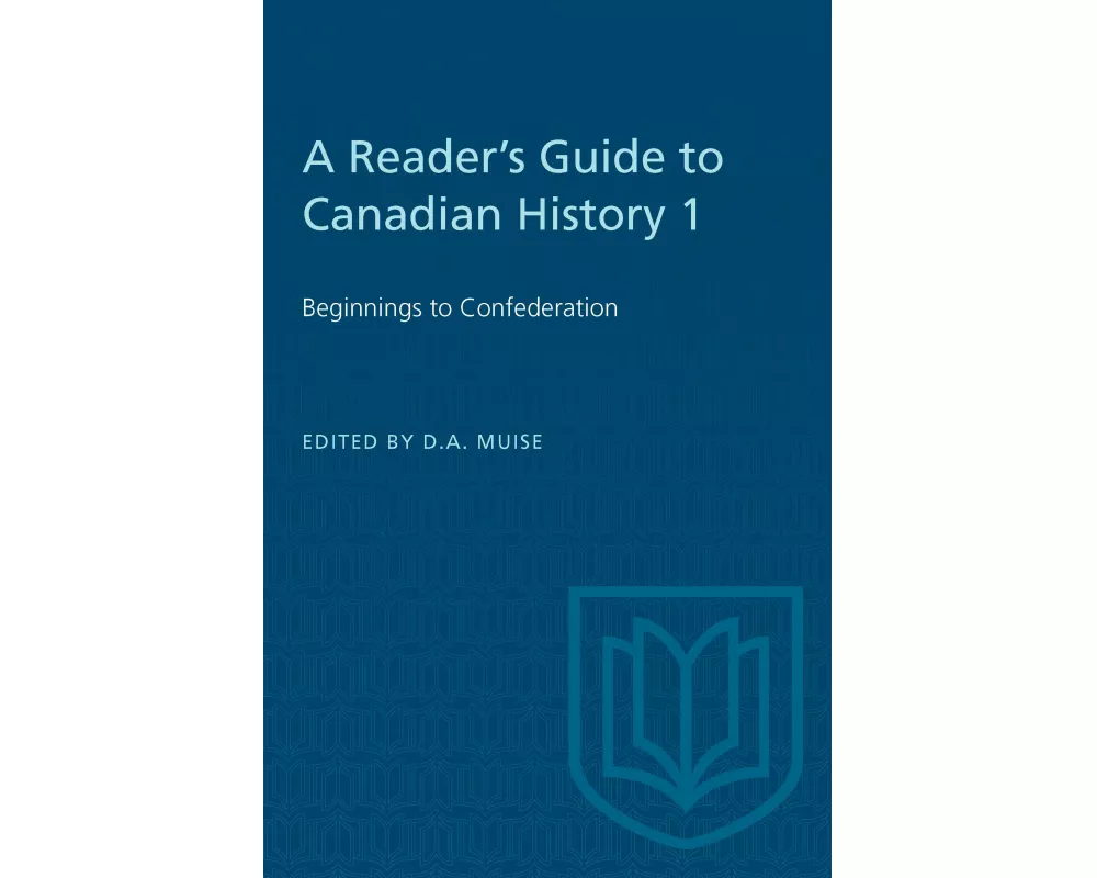 A Reader's Guide to Canadian History 1