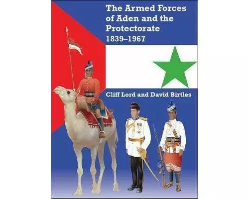 Armed Forces of Aden and the Protectorate 1839-1967
