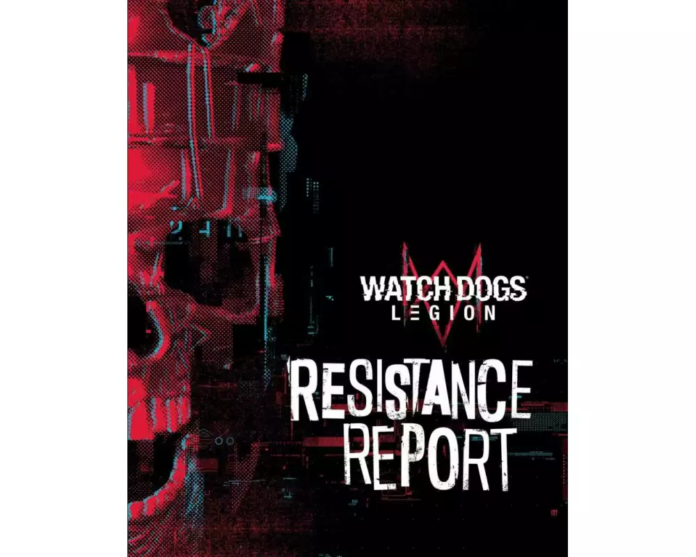 Watch Dogs Legion: Resistance Report