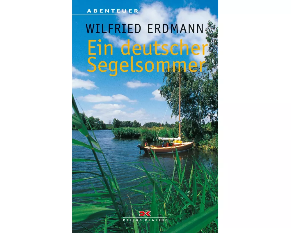 Ein deutscher Segelsommer