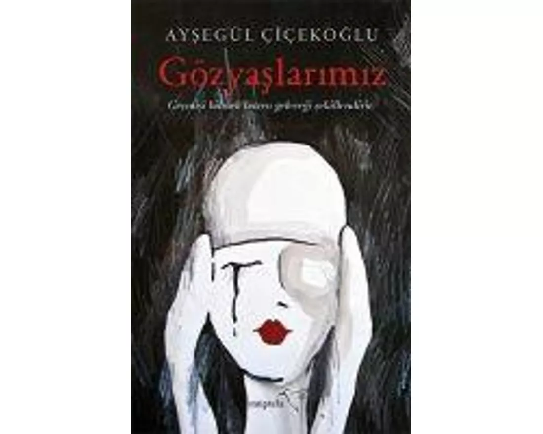 Gözyaslarimiz