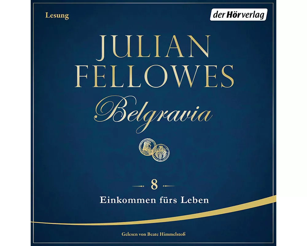 Belgravia (8) - Einkommen fürs Leben