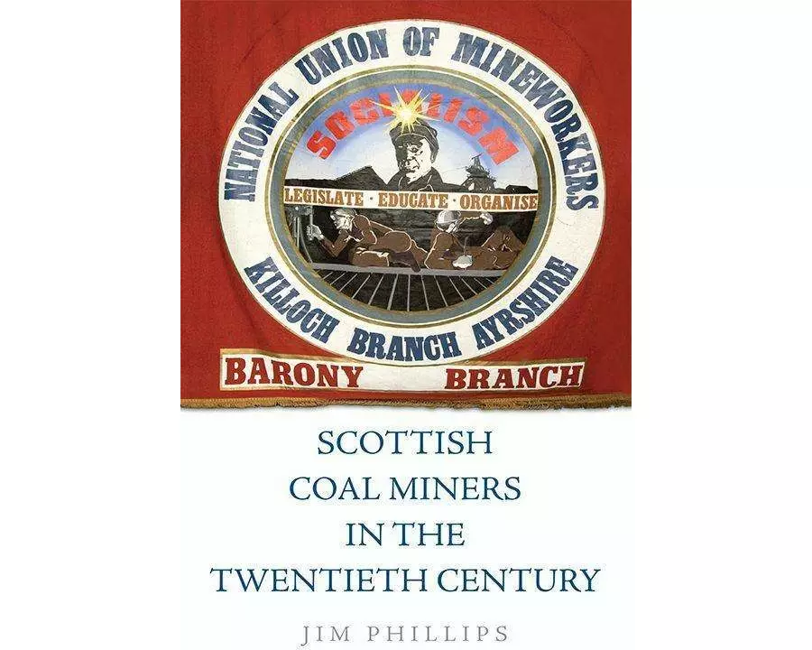 Scottish Coal Miners in the Twentieth Century