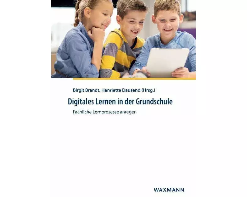 Digitales Lernen in der Grundschule