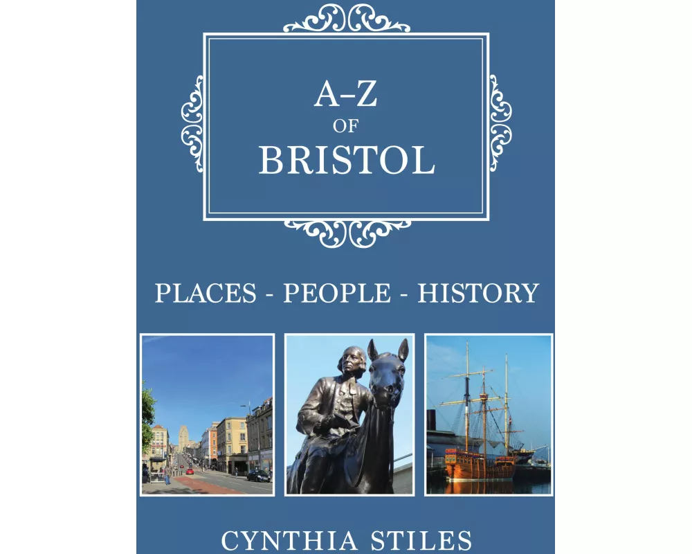 A-Z of Bristol