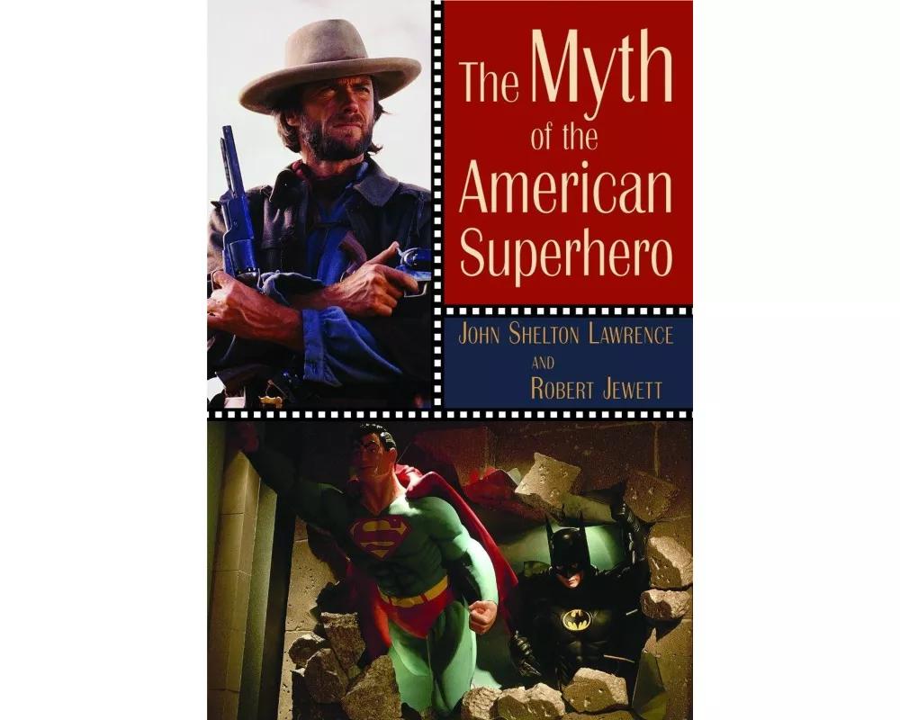 The Myth of the American Superhero