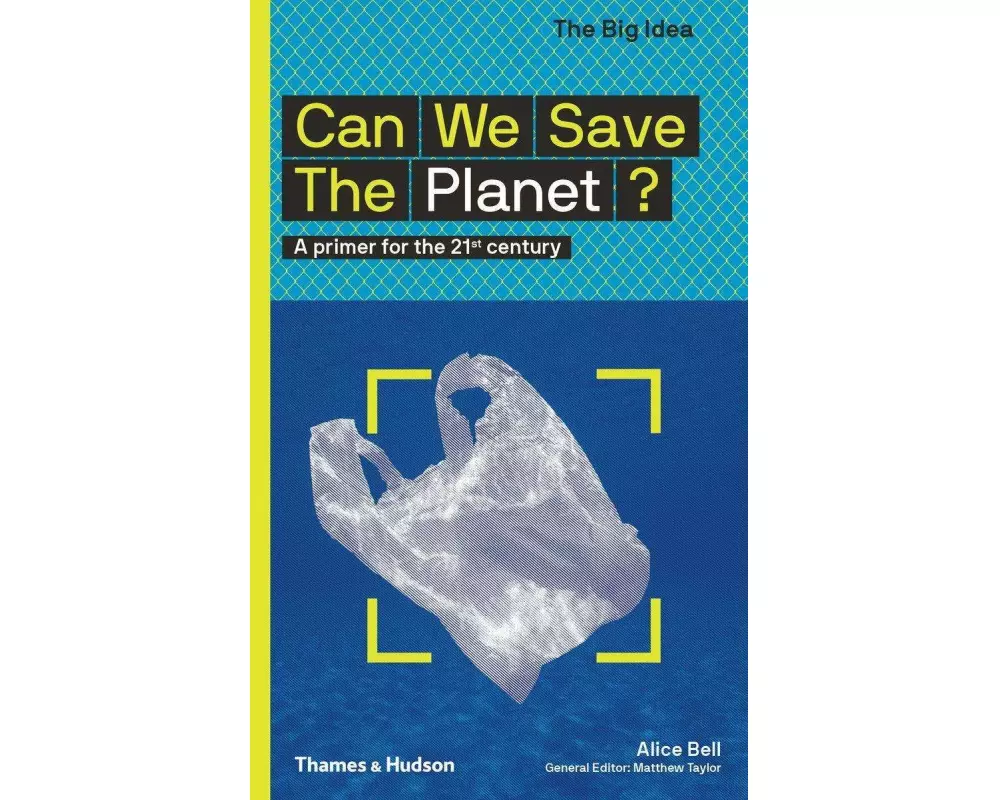 Can We Save the Planet?