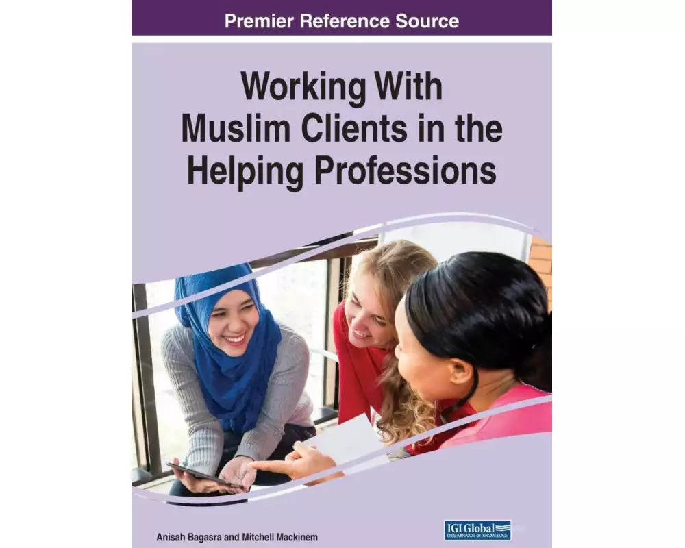 Working With Muslim Clients in the Helping Professions